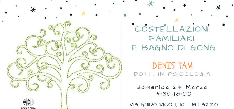 Costellazioni familiari e Bagno di Gong Costellazioni familiari e Bagno di Gong